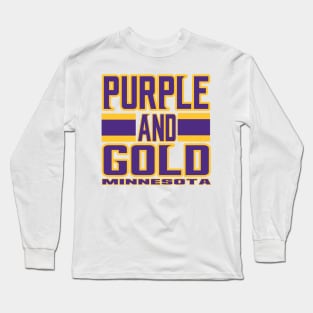 Minnesota LYFE Purple and Gold True Football Colors! Long Sleeve T-Shirt